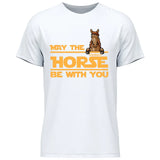 May the horse be with you - Customizable T-Shirt