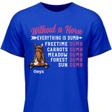 Without A Horse - Customizable T-Shirt