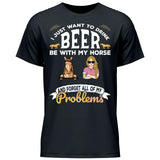 I just want to drink beer - Customizable T-Shirt