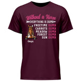 Without A Horse - Customizable T-Shirt