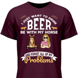 I just want to drink beer - Customizable T-Shirt