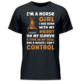 I’m a horse girl - Customizable T-Shirt