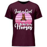 Just a girl who loves horses - Customizable T-Shirt