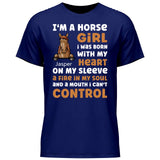 I’m a horse girl - Customizable T-Shirt