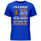 I’m a horse girl - Customizable T-Shirt