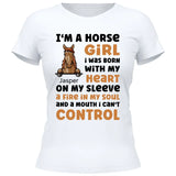 I’m a horse girl - Customizable T-Shirt