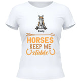 Hoses keep me stable - Customizable T-Shirt