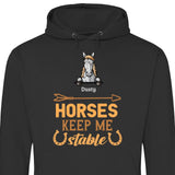Horses keep me stable - Customizable Hoodie