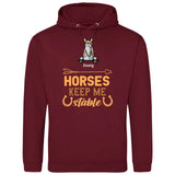 Horses keep me stable - Customizable Hoodie