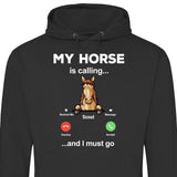 My Horse Is Calling - Customizable Hoodie