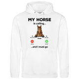 My Horse Is Calling - Customizable Hoodie