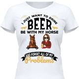 I just want to drink beer - Customizable T-Shirt