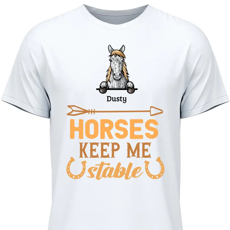 Hoses keep me stable - Customizable T-Shirt
