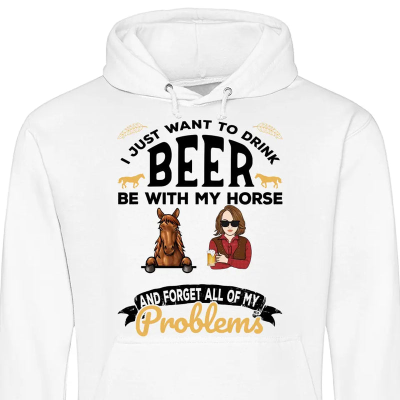 I just want to drink beer - Personalized Hoodie