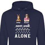 Never Walk Alone - Personalized Hoodie