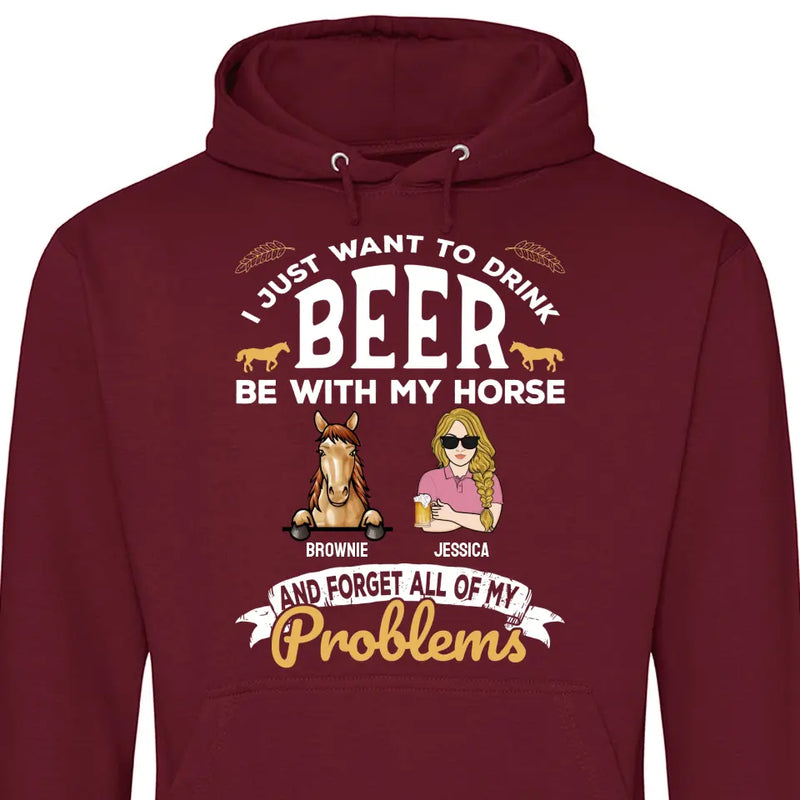 I just want to drink beer - Personalized Hoodie