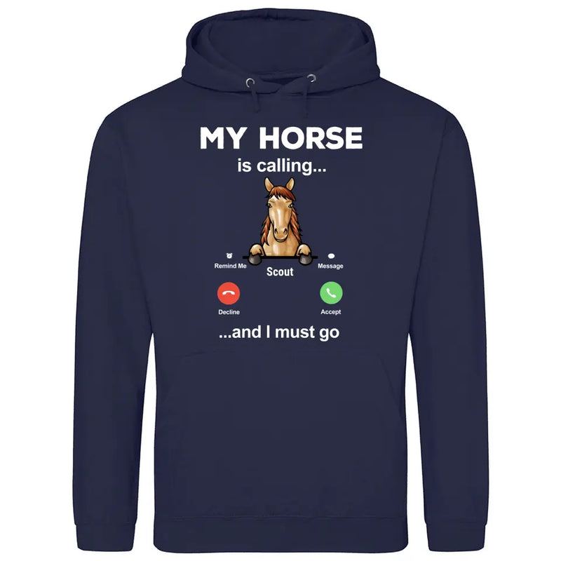 My Horse Is Calling - Personalized Hoodie