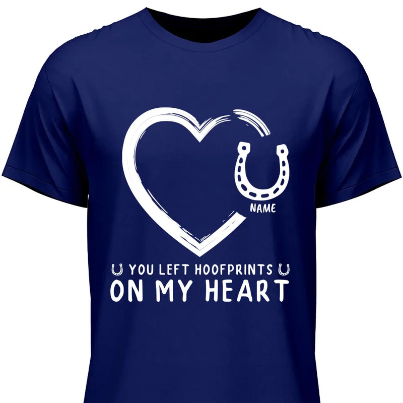 Hoofprints On My Heart - Personalized Tshirt