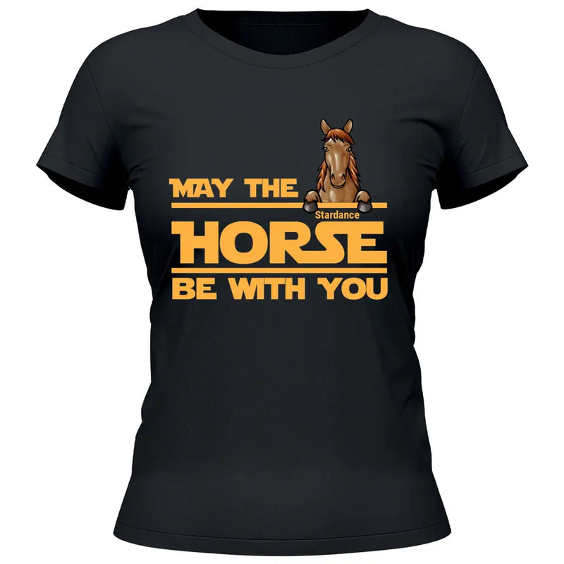 May the horse be with you - Personalized Tshirt