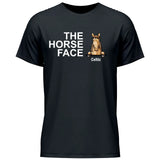 The Horse Face - Personalized Tshirt