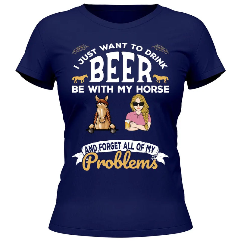 I just want to drink beer - Personalized Tshirt