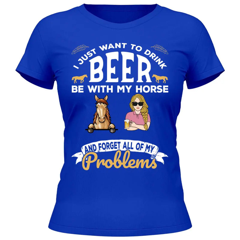 I just want to drink beer - Personalized Tshirt