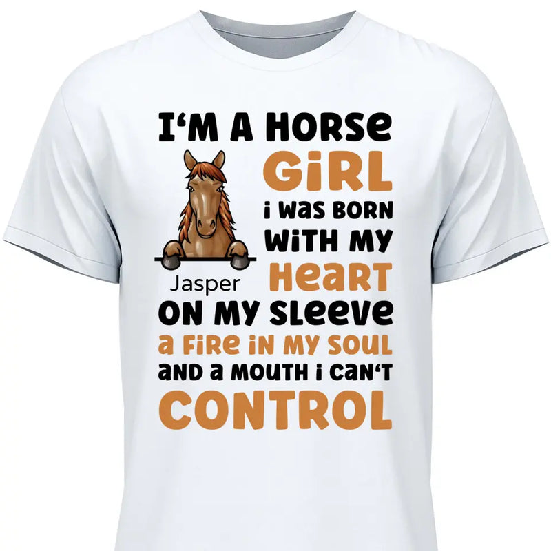 I’m a horse girl - Personalized Tshirt