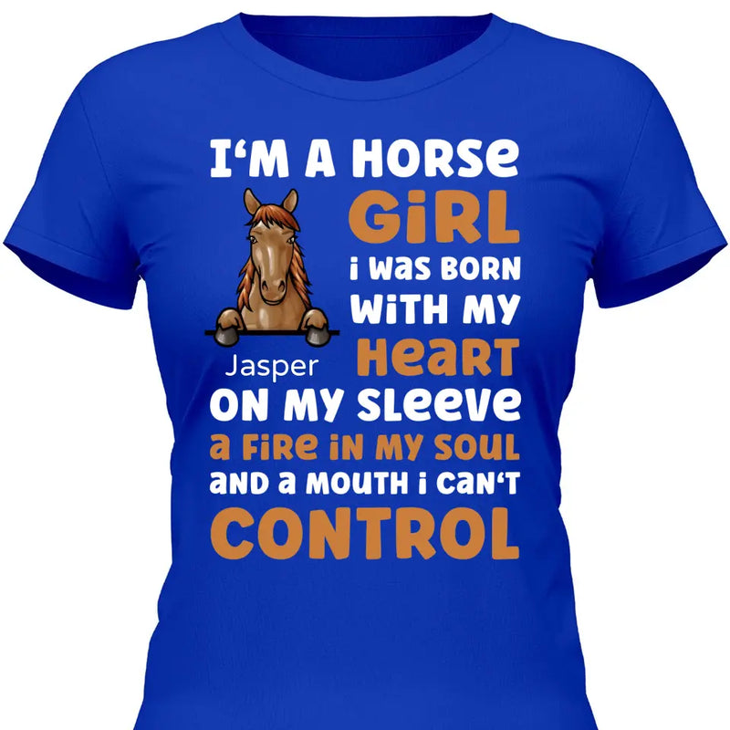 I’m a horse girl - Personalized Tshirt